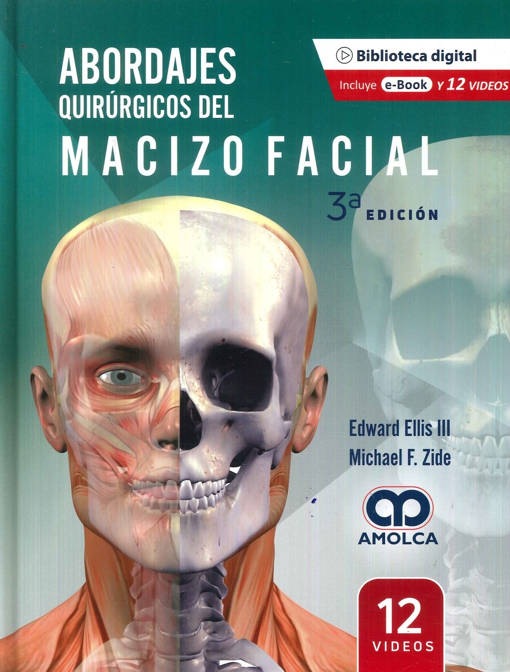 ABORDAJES QUIRURGICOS DEL MACIZO FACIAL 3ED - ELLIS