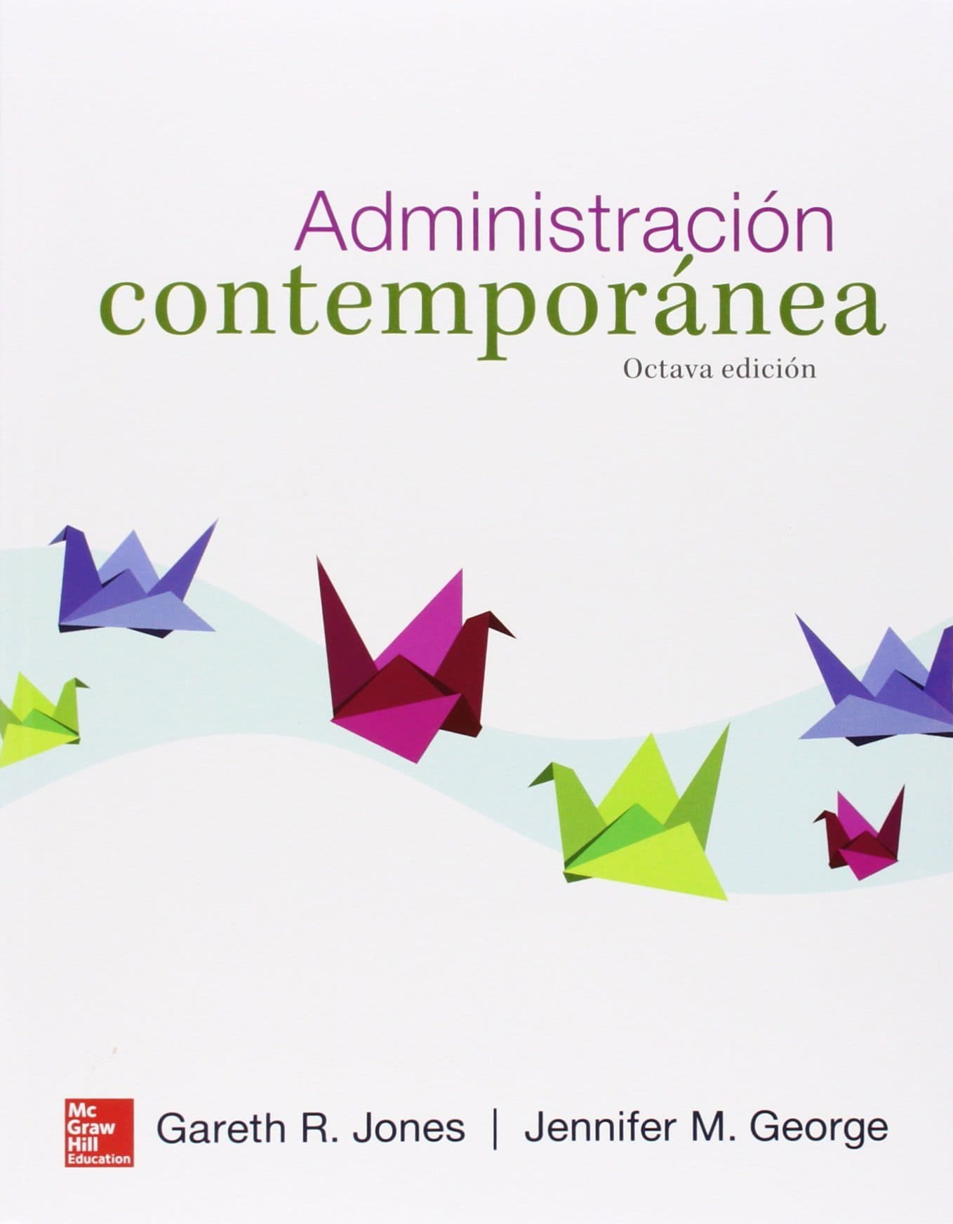 ADMINISTRACION CONTEMPORANEA 8ED - Imagen 2