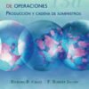 ADMINISTRACION DE OPERACIONES PRODUCCION Y CADENA DE SUMINISTROS 13ED - CHASE