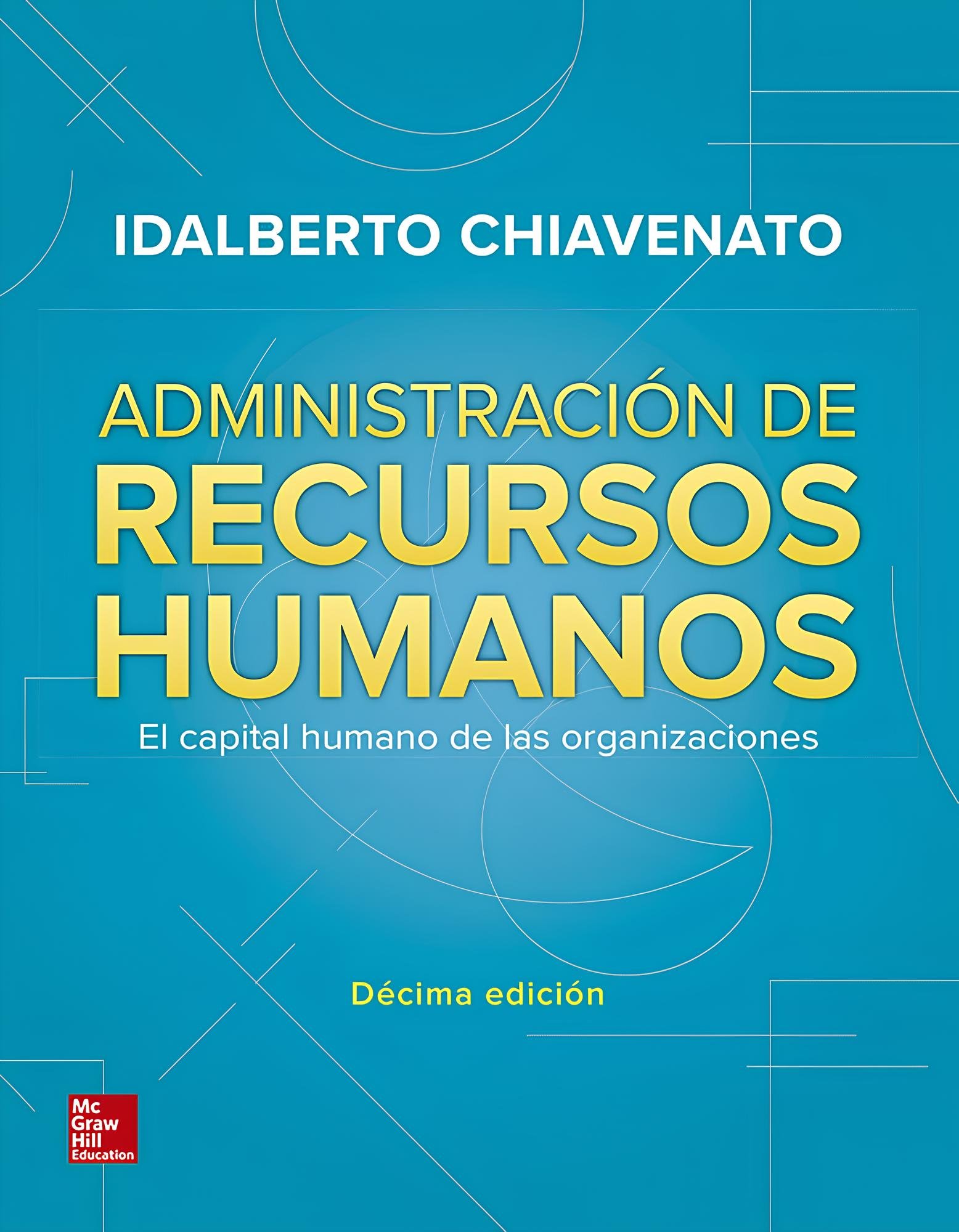 ADMINISTRACION DE RECURSOS HUMANOS 10ED (2019) - CHIAVENATO