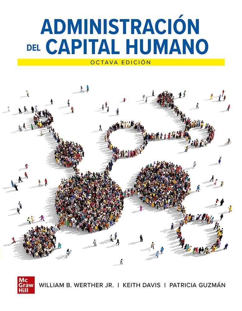 ADMINISTRACION DEL CAPITAL HUMANO 8ED - WERTHER