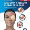 ATLAS DE ANATOMIA Y RELLENO GLOBAL DE LA CARA - BRAZ