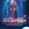 ATLAS DE ECO-DOPPLER COLOR VASCULAR PROCEDIMIENTOS ENDOVASCULARES 2ED - MEJIA