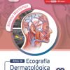 ATLAS DE ECOGRAFIA DERMATOLOGICA - WORTSMAN