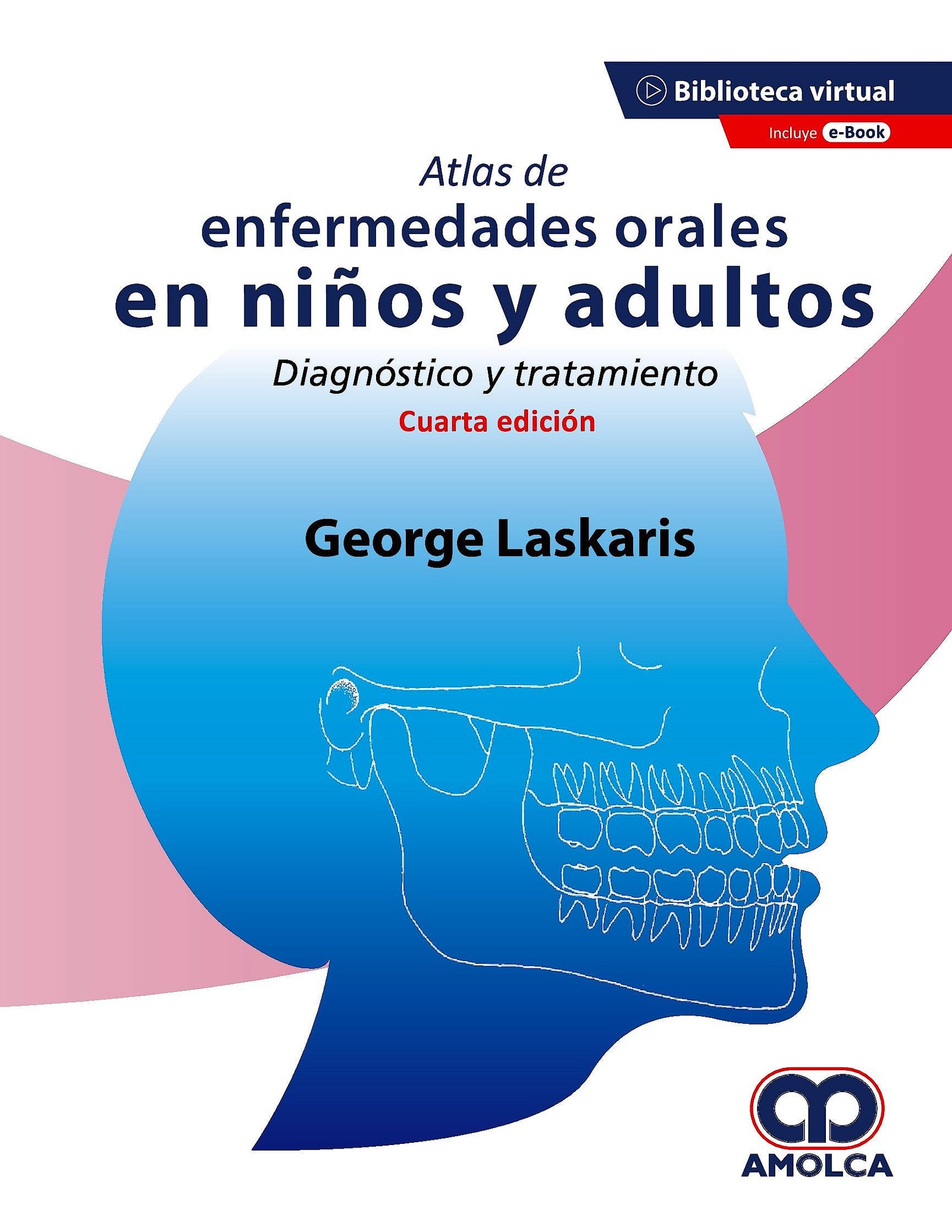 ATLAS DE ENFERMEDADES ORALES EN NIÑOS Y ADULTOS 4ED - Imagen 2