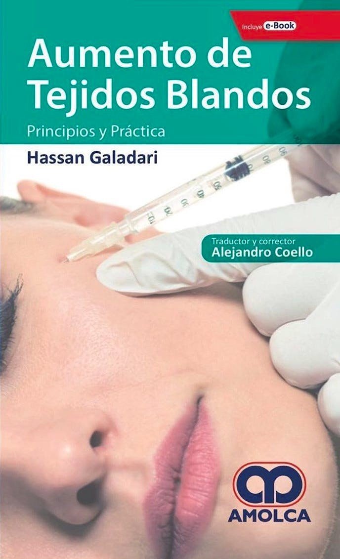 AUMENTO DE LOS TEJIDOS BLANDOS PRINCIPIOS Y PRACTICA - GALADARI