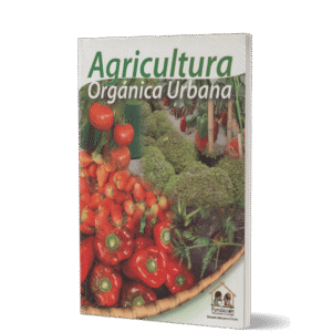AGRICULTURA ORGANICA URBANA
