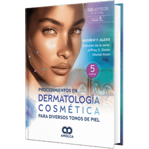 PROCEDIMIENTOS EN DERMATOLOGIA COSMETICA PARA DIVERSOS TONOS DE PIEL