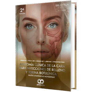 ANATOMIA CLINICA DE LA CARA PARA INYECCIONES DE RELLENO Y TOXINA BOTULINICA PAUTAS ANATOMICAS NOVEDOSAS 2ED