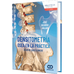 DENSITOMETRIA OSEA EN LA PRACICA ATLAS DE CASOS CLINICOS