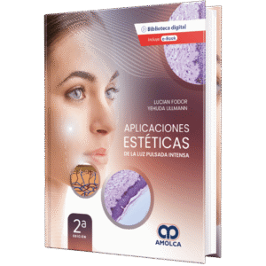 APLICACIONES ESTETICAS DE LA LUZ PULSADA INTENSA 2ED