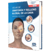 Atlas de anatomia y relleno global de la cara Braz