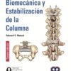BIOMECANICA Y ESTABILIZACION DE LA COLUMNA 3ED - BENZEL