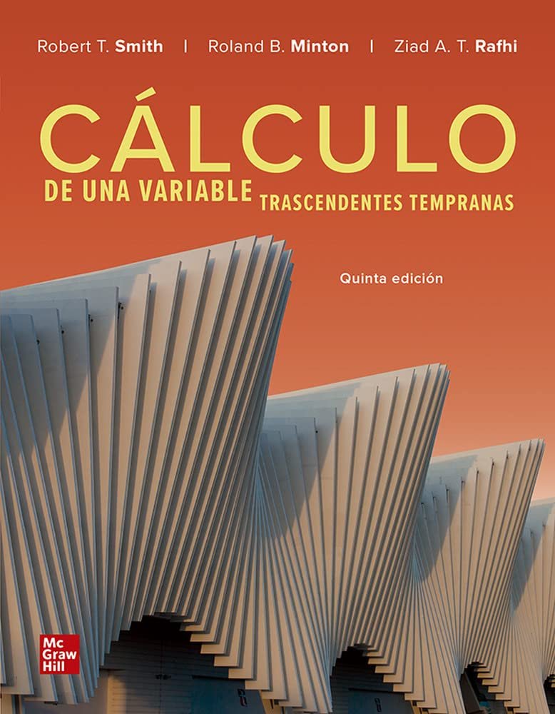 CALCULO DE UNA VARIABLE TRASCENDENTES TEMPRANAS 5ED - SMITH