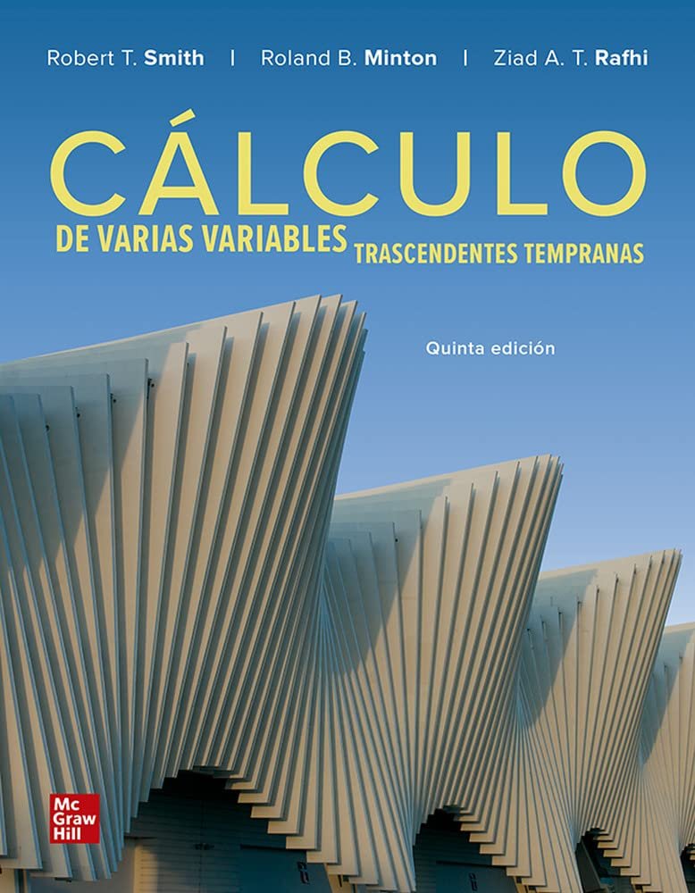CALCULO DE VARIAS VARIABLES TRASCENDENTES TEMPRANAS 5ED - SMITH
