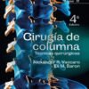 CIRUGIA DE COLUMNA TECNICAS QUIRURGICAS 4ED - VACCARO