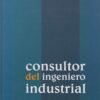 CONSULTOR DEL INGENIERO INDUSTRIAL 2 TOMOS