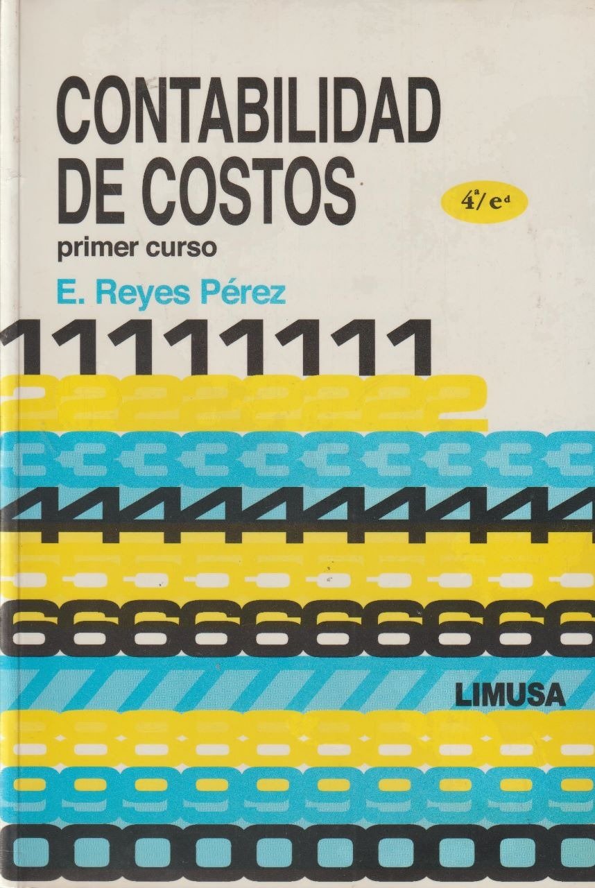 CONTABILIDAD DE COSTOS PRIMER CURSO 4ED - Imagen 2