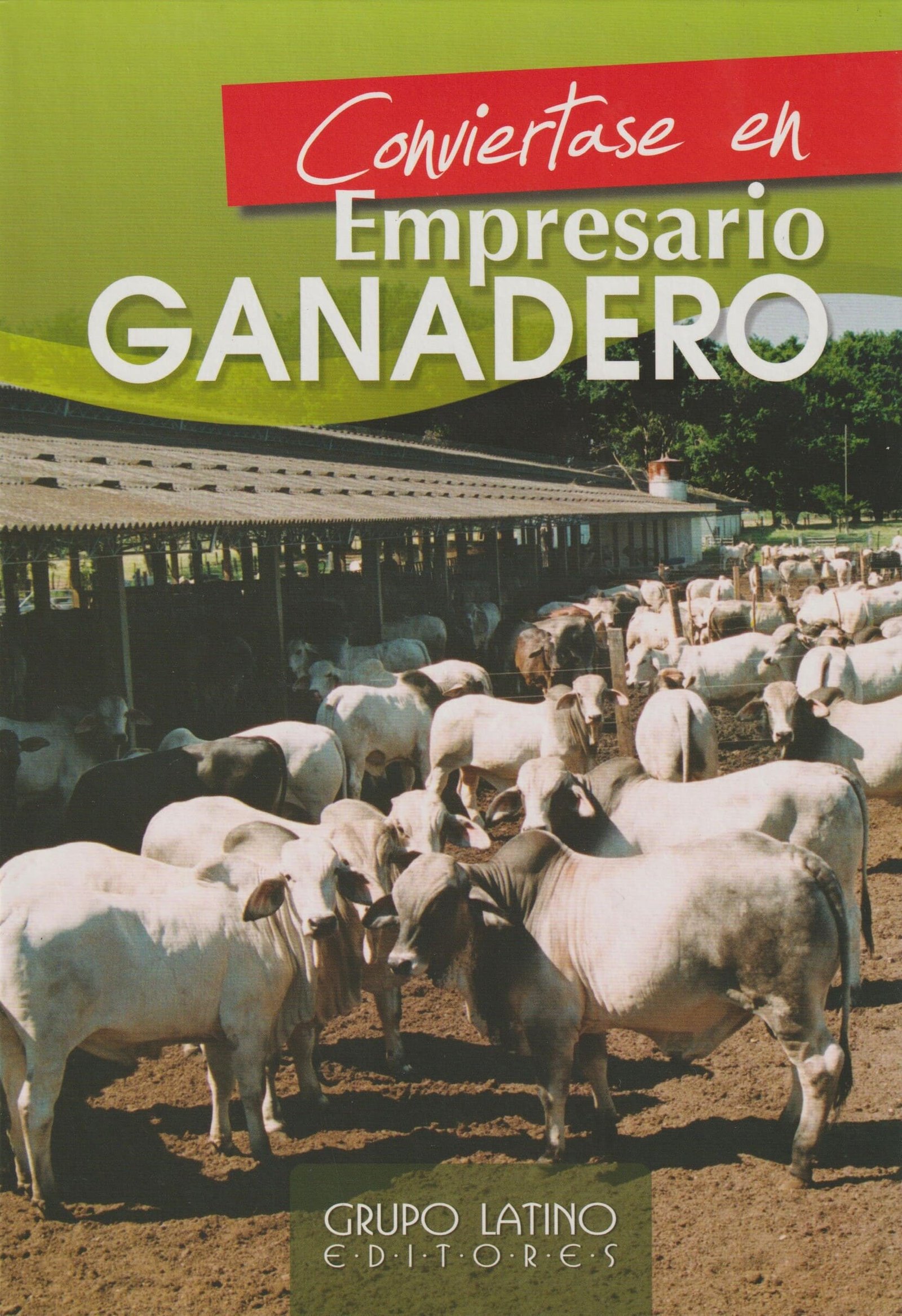 CONVIERTASE EN EMPRESARIO GANADERO - Imagen 2