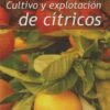 CULTIVO Y EXPLOTACION DE CITRICOS - DURAN