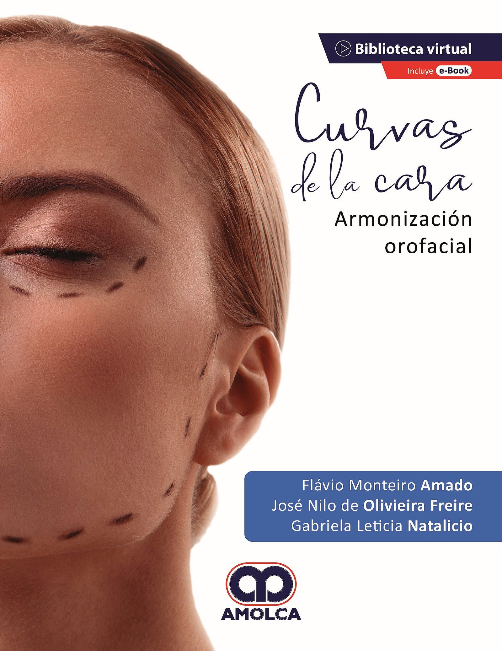 CURVAS DE LA CARA ARMONIZACION OROFACIAL - AMADO