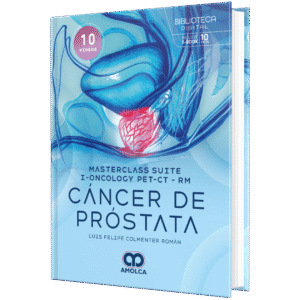 CANCER DE PROSTATA MASTERCLASS SUITE I-ONCOLOGY PET-CE - RM