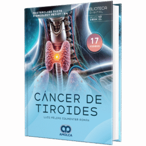 CANCER DE TIROIDES MASTERCLASS SUITE I-ONCOLOGY PET-CT - RM