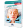 Carboxiterapia Manual Practico con Indicaciones Clinicas y Protocolos Brandi