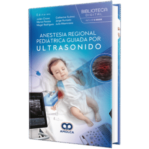 ANESTESIA REGIONAL PEDIATRICA GUIADA POR ULTRASONIDO
