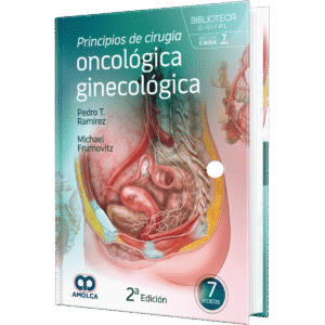 PRINCIPIOS DE CIRUGIA ONCOLOGICA GINECOLOGICA 2ED