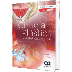 CIRUGIA PLASTICA Y ESTETICA VAGINAL