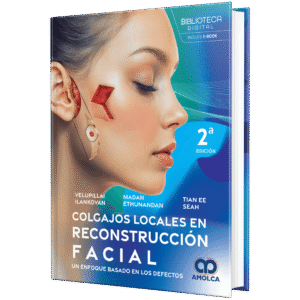 COLGAJOS LOCALES EN RECONSTRUCCION FACIAL UN ENFOQUE BASADO EN LOS DEFECTOS 2ED