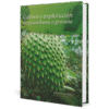 Cultivo y Explotación de Guanábana o Graviola