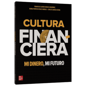 CULTURA FINANCIERA MI DINERO, MI FUTURO