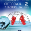 DE LA IMPRESION A LA ACTIVACION EN ORTODONCIA Y ORTOPEDIA 2ED - RODRIGUEZ