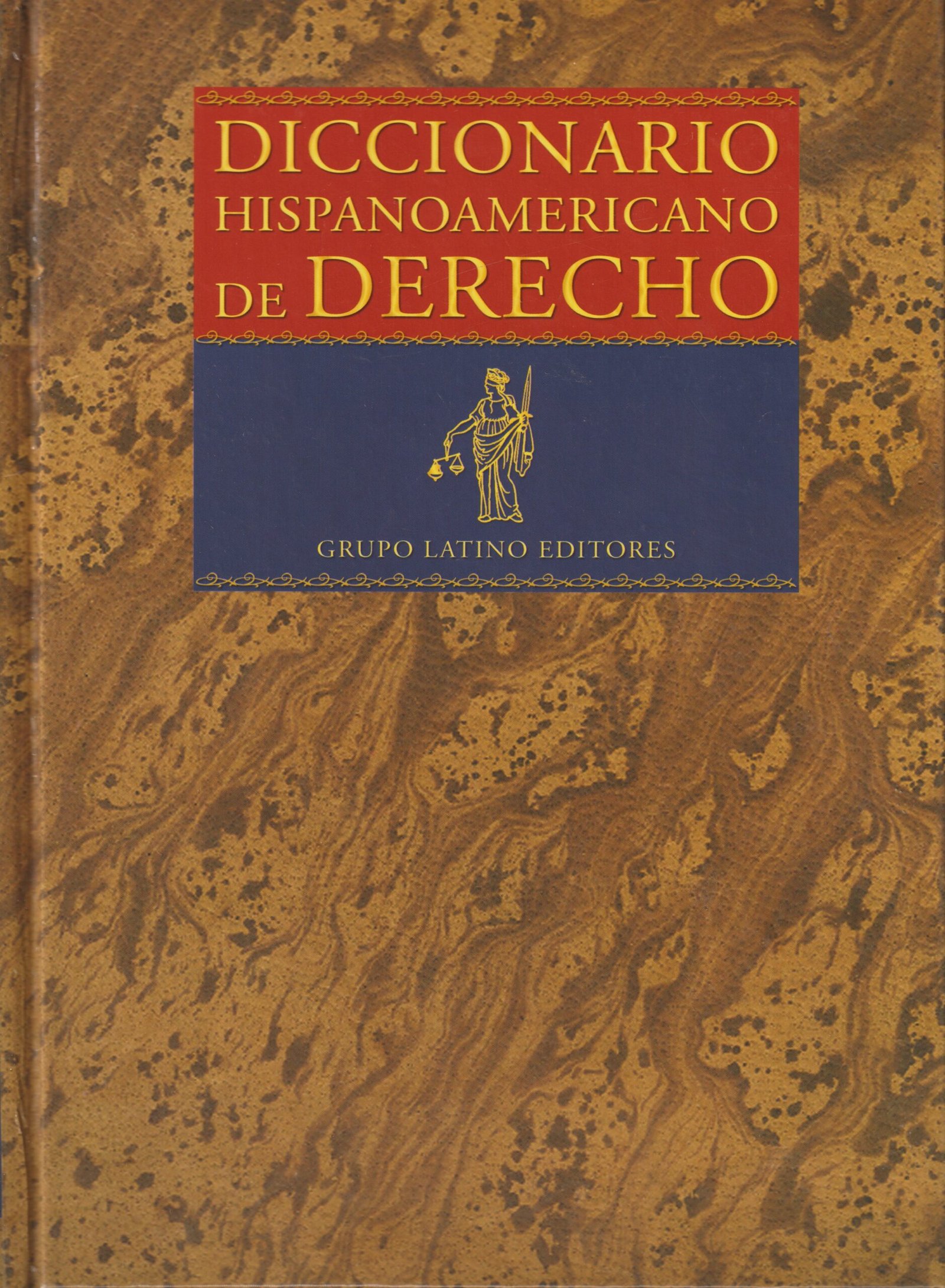 DICCIONARIO HISPANOAMERICANO DE DERECHO 1ED TOMO 1 - DURAN RAMIREZ