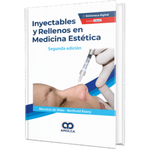 INYECTABLES Y RELLENOS EN MEDICINA ESTETICA 2ED (REIMPRESION 2023)