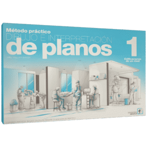 METODO PRACTICO DIBUJO E INTERPRETACION DE PLANOS 1 EDIFICACIONES DE UN NIVEL