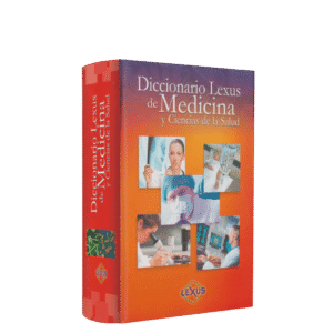 DICCIONARIO LEXUS DE MEDICINA Y CIENCIAS DE LA SALUD