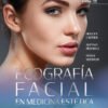 ECOGRAFIA FACIAL EN MEDICINA ESTETICA 1ED - CARTIER