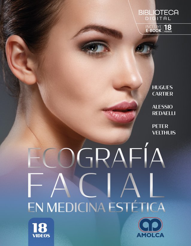 ECOGRAFIA FACIAL EN MEDICINA ESTETICA 1ED - CARTIER