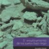 EL ENSALITRAMIENTO DE LOS SUELOS BAJO RIEGO 2ED - Thumbnail Image 2
