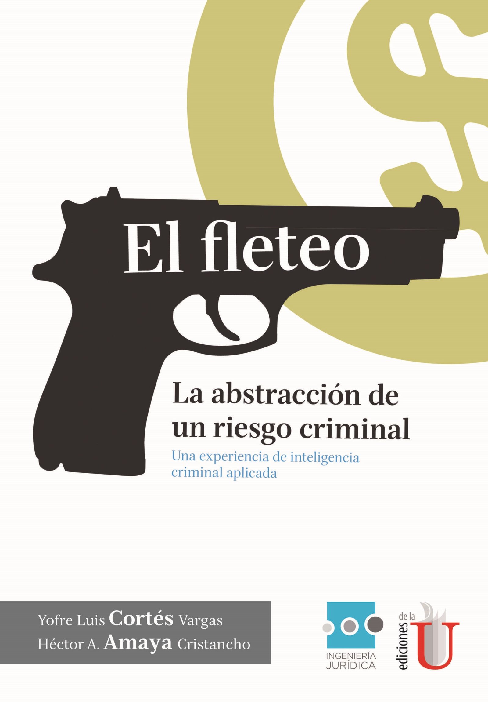 EL FLETEO LA ABSTRACCION DE UN RIESGO CRIMINAL - Imagen 2