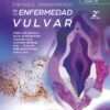 ENFOQUE SINDROMATICO DE LA ENFERMEDAD VULVAR 2ED - SALAMANCA