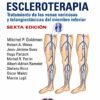 ESCLEROTERAPIA TRATAMIENTO DE LAS VENAS VARICOSAS Y TELANGIECTASICAS DEL MIEMBRO SUPERIOR 6ED - GOLDMAN