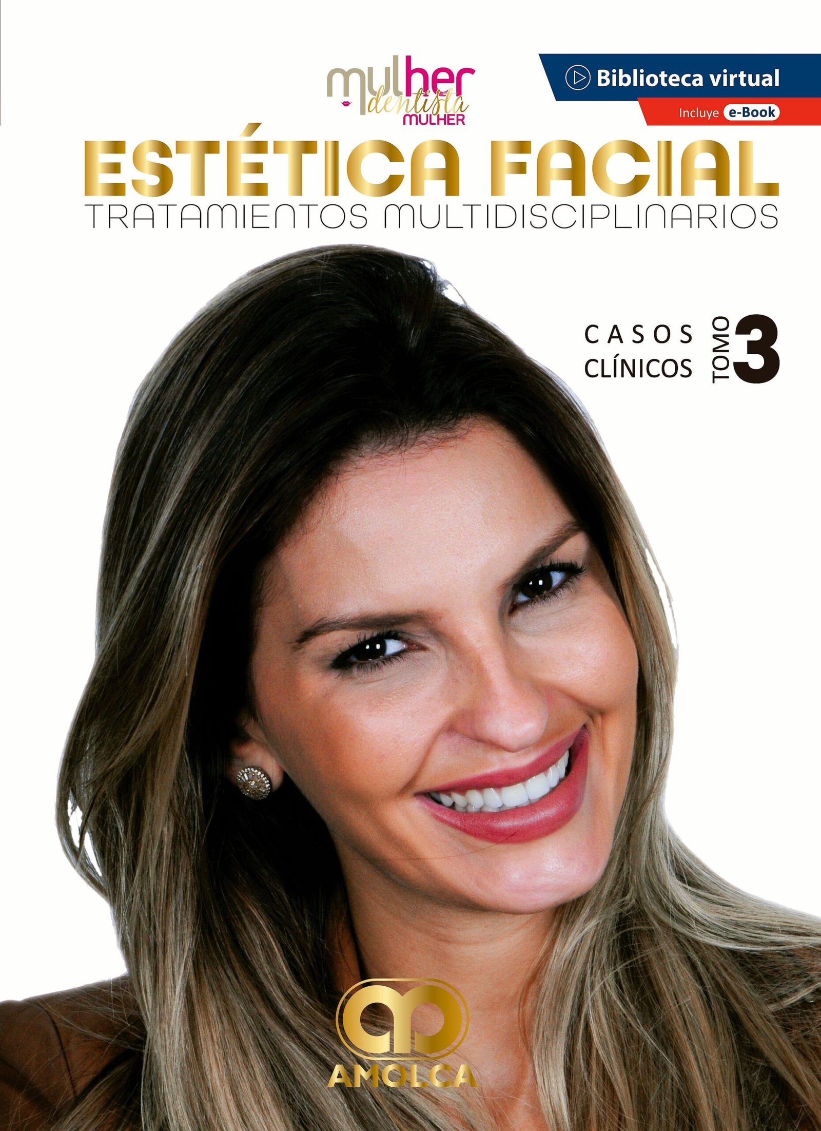 ESTETICA FACIAL TRATAMIENTOS MULTIDISCIPLINARIOS TOMO 3 - CAMARGO