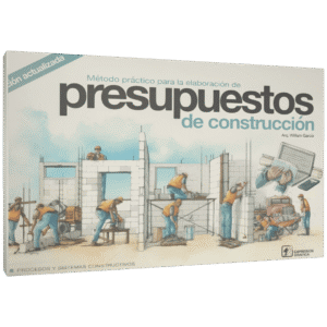 METODO PRACTICO PARA LA ELABORACION DE PRESUPUESTOS DE CONSTRUCCION