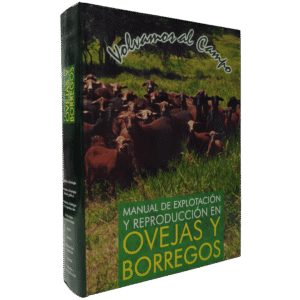 MANUAL DE EXPLOTACION Y REPRODUCCION EN OVEJAS Y BORREGOS