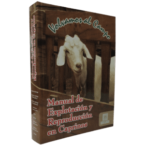 MANUAL DE EXPLOTACION Y REPRODUCCION EN CAPRINOS 2ED