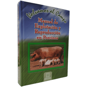 MANUAL DE EXPLOTACION Y REPRODUCCION EN PORCINOS